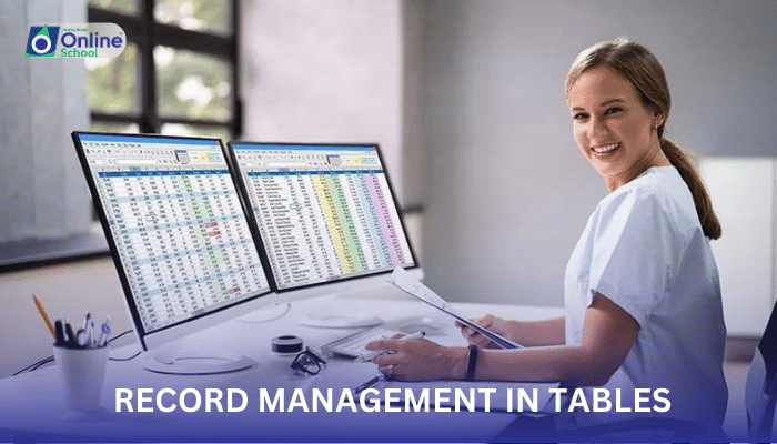 Lesson 11: Record Management in Tables